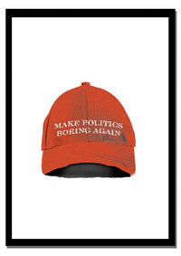 Make Politics Boring Again